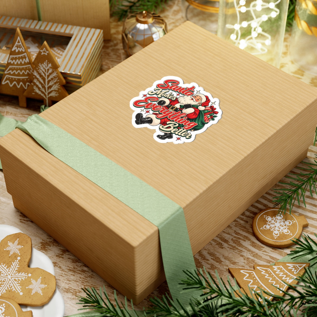 Santa Makes Everything Better Sticker
